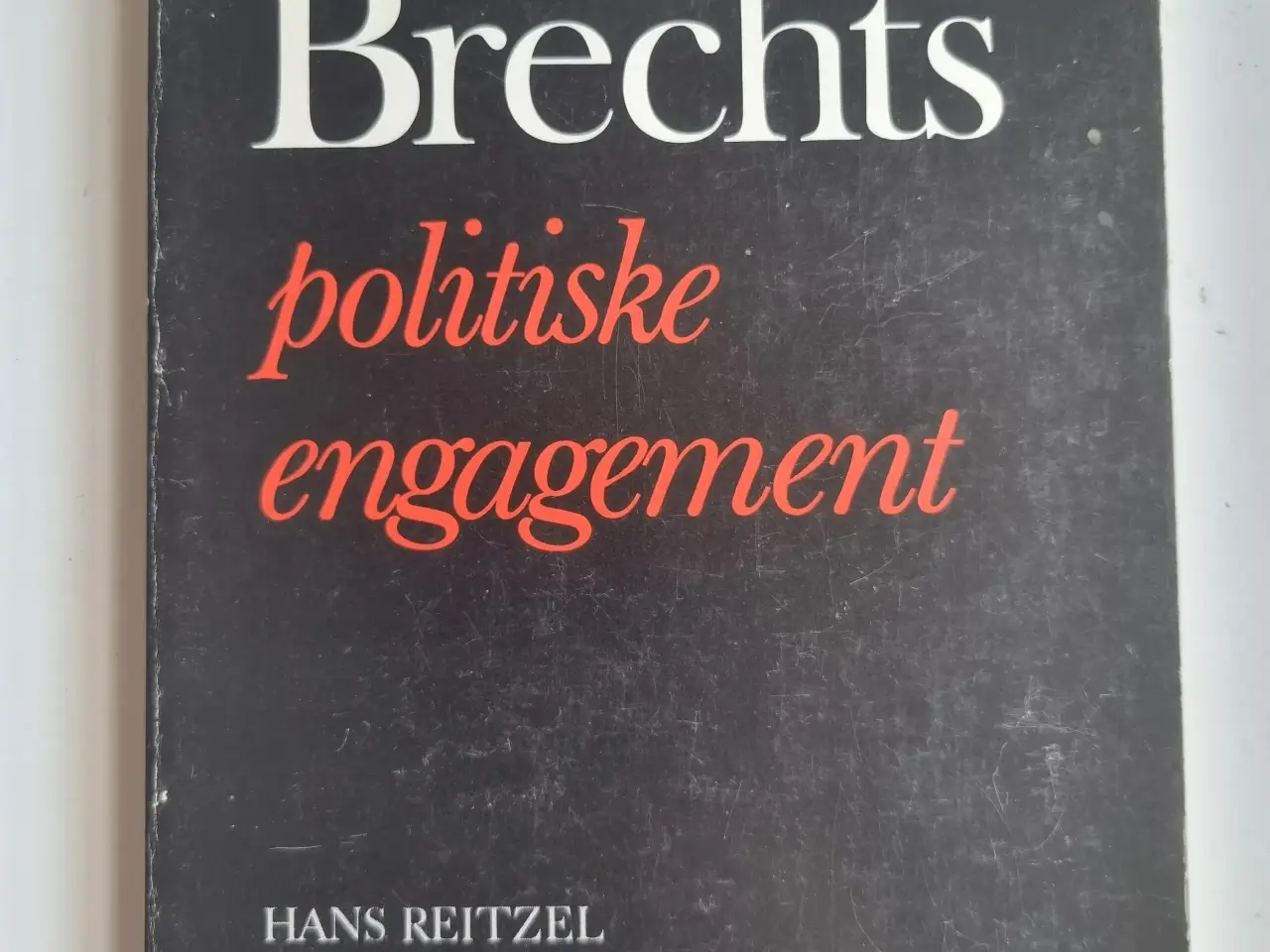 Billede 1 - J. William Saxtorph: Brechts politiske engagement