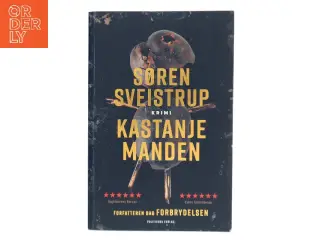 Kastanjemanden : krimi af Søren Sveistrup (Bog)
