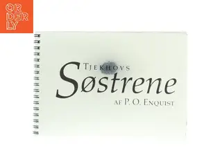 Tjekhovs Søstrene af P. O. Enquist (Bog)