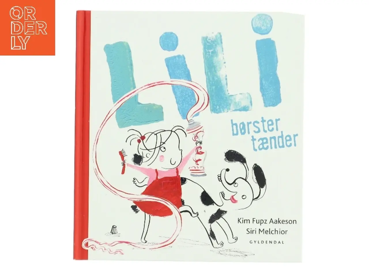 Billede 1 - Lili børster tænder af Kim Fupz Aakeson (Bog)