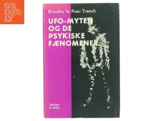 UFO-myten og de psykiske fænomener af Brinsley le Poer Trench (Bog)