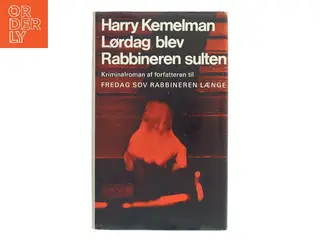 Lørdag blev Rabbineren sulten af Harry Kemelman (Bog)
