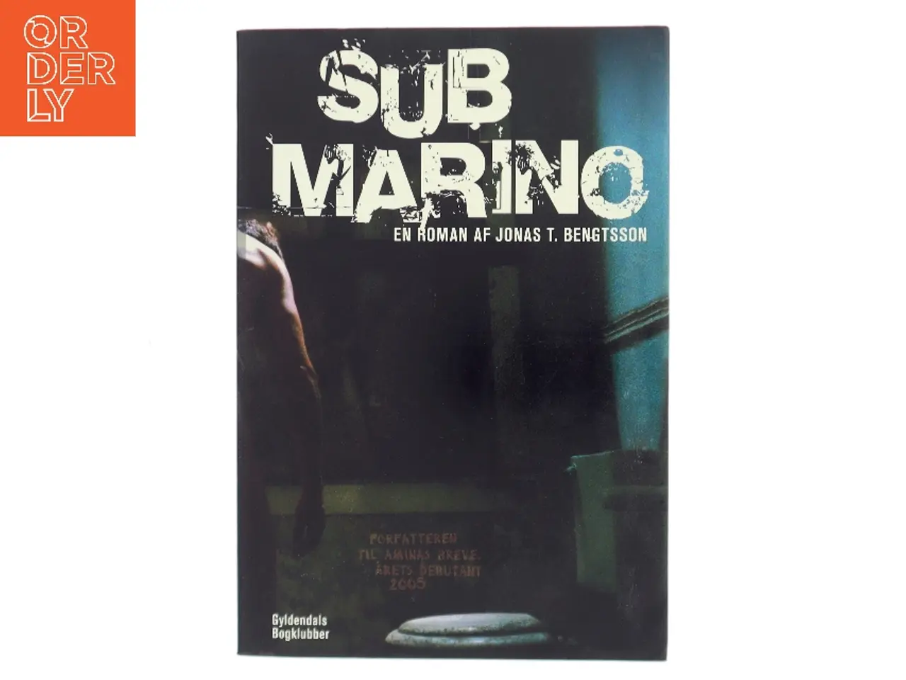 Billede 1 - Submarino : en roman af Jonas T. Bengtsson (Bog)
