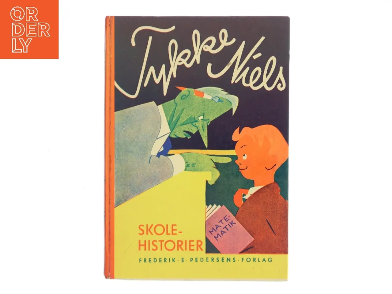 Billede 1 - Skolehistorier af Tykke Niels (Bog)