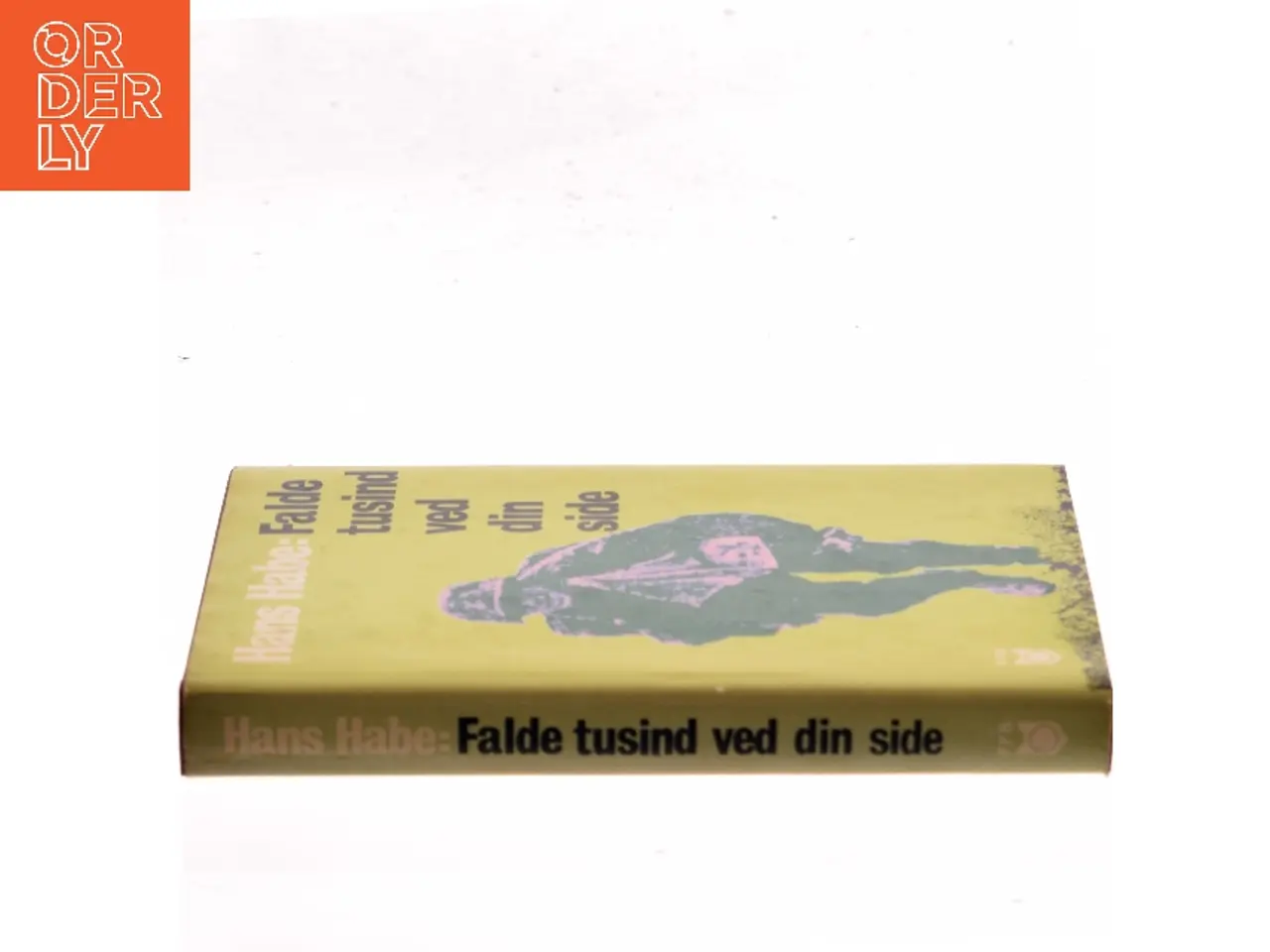 Billede 2 - Falde tusind ved din side af Hans Habe (Bog)