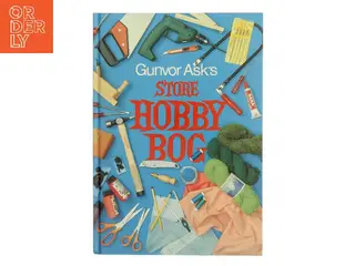 Gunvor Ask's store hobbybog af Gunvor Ask (Bog)