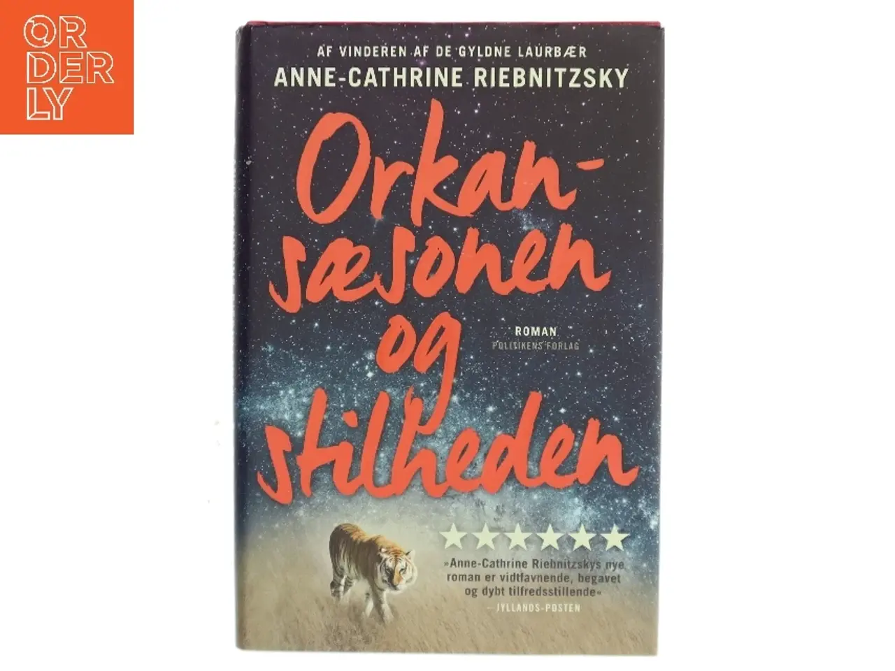 Billede 1 - Orkansæsonen og stilheden af Anne-Cathrine Riebnitzsky (Bog)