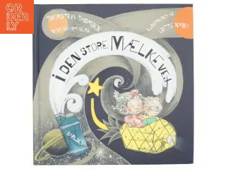 I den store mælkevej. 12 vende-om vers.Billedbog . Illustrationer Lotte Nybo. af Thorstein Thomsen (Bog)