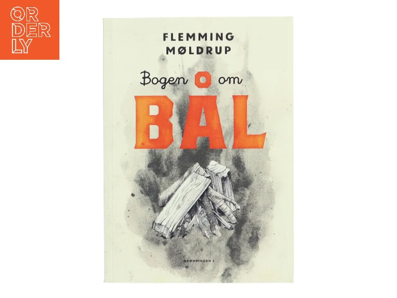 Billede 1 - Bogen om bål af Flemming Møldrup (f. 1969-07-19) (Bog)