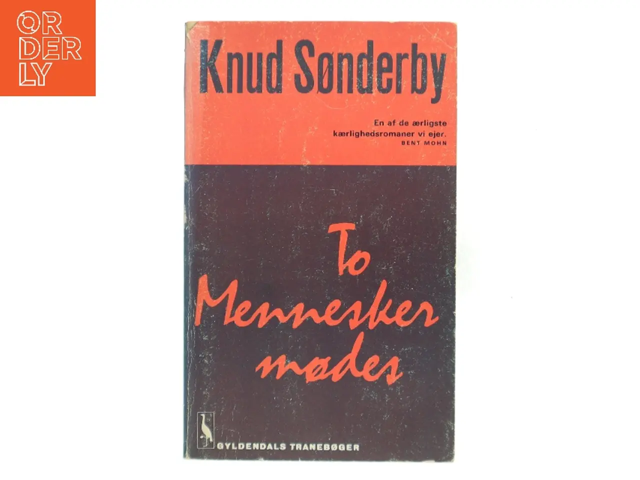 Billede 1 - To mennesker mødes af Knud Sønderby (Bog)