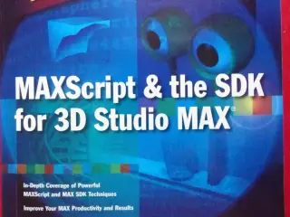 Mastering MaxScript & the SDK for 3D