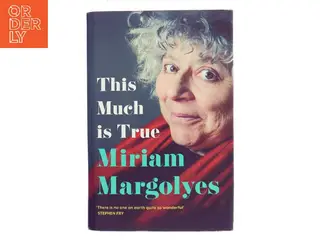 This Much is True af Miriam Margolyes (Bog)