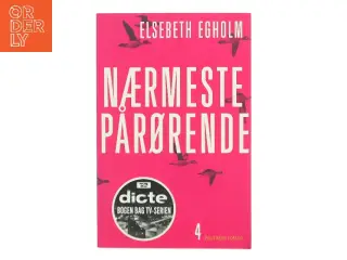 Nærmeste pårørende af Elsebeth Egholm (Bog)