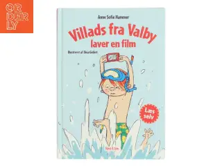 Villads fra Valby laver en film af Anne Sofie Hammer (f. 1972-02-05) (Bog)