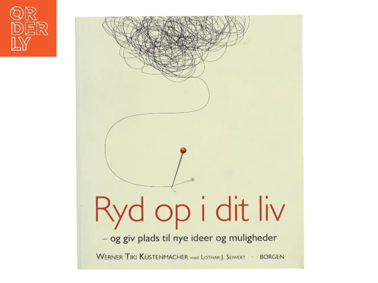 Billede 1 - Ryd op i dit liv (Bog)