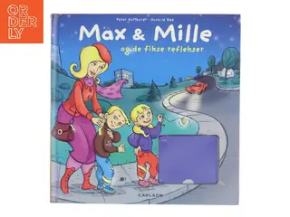 Max & Mille og de fikse reflekser af Peter Gotthardt (Bog)