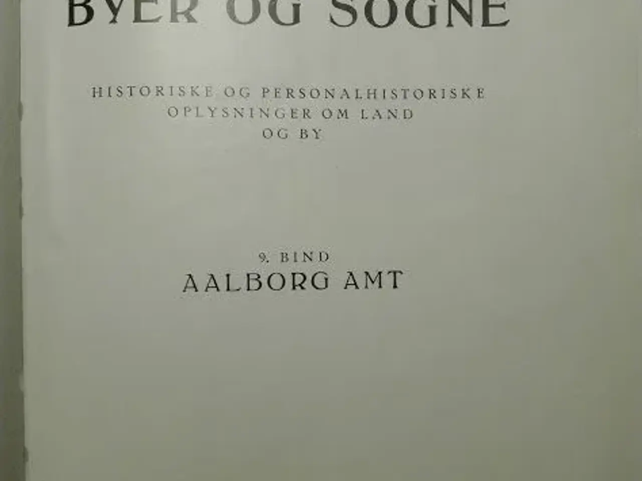 Billede 1 - Danske byer og Sogne. Aalborg Amt