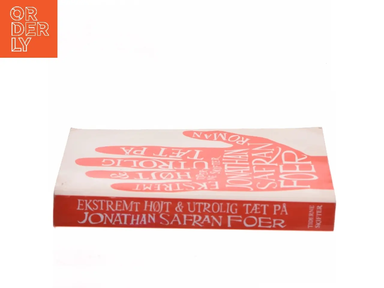 Billede 2 - Ekstremt højt & utrolig tæt på : roman af Jonathan Safran Foer (Bog)