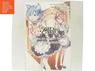 Re:ZERO -Starting Life in Another World-, Chapter 2: A Week at the Mansion, Vol. 5 (manga) af Tappei Nagatsuki (Bog)