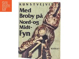 Med Broby på Nord- og Midt-Fyn af Broby (Bog)