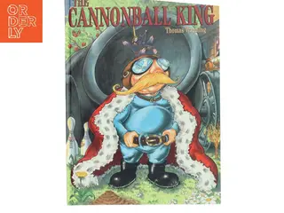 The cannonball king af Thomas Warming (Bog)