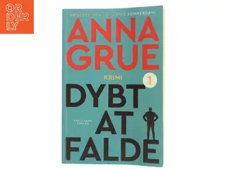 Dybt at falde af Anna Grue (Bog)