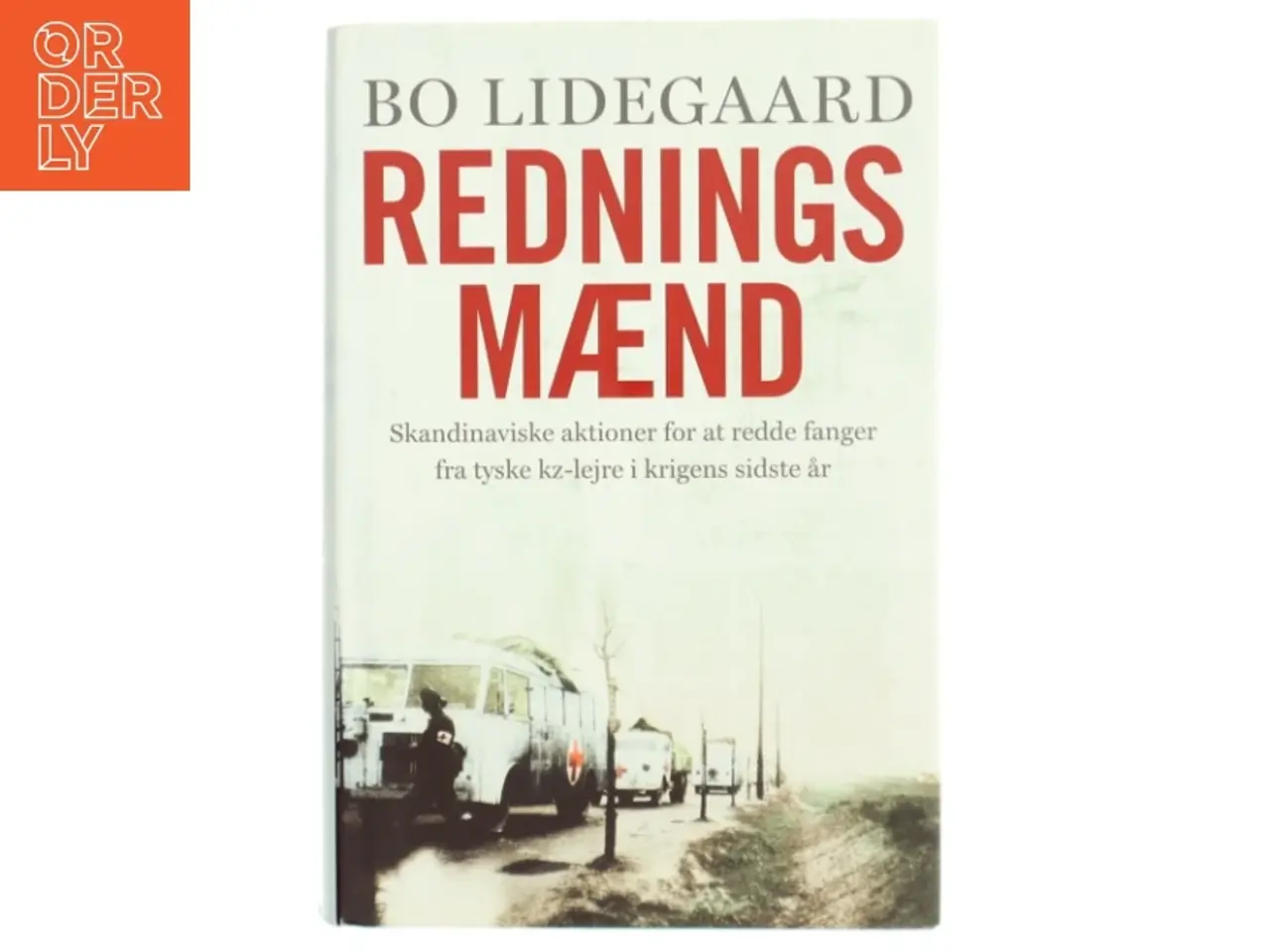 Billede 1 - 'Redningsmænd' af Bo Lidegaard (bog)