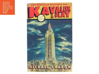 Den utrolige historie om Kavalier & Clay af Michael Chabon (Bog)