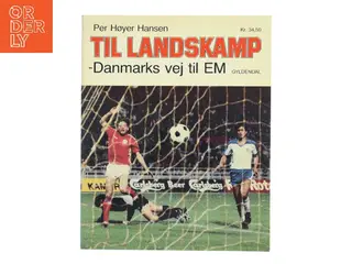 Til landskamp - Danmarks vej til EM af Per Høyer Hansen (Bog)