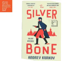 The Silver Bone af Andrey Kurkov (Bog)