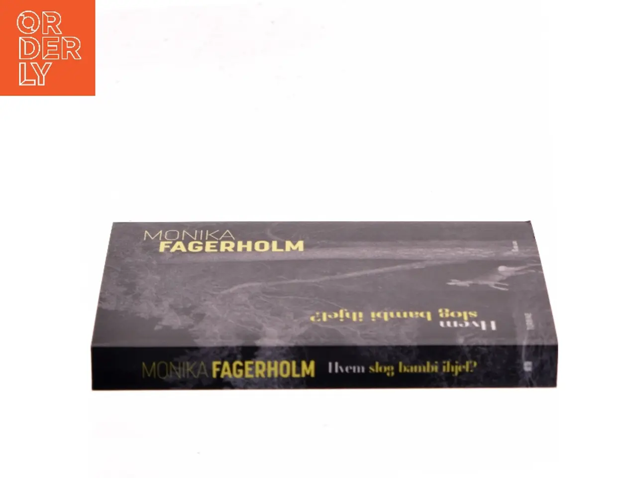 Billede 2 - Hvem slog bambi ihjel? af Monika Fagerholm (Bog)