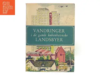 Vandringer i de gamle københavnske landsbyer (Bog)