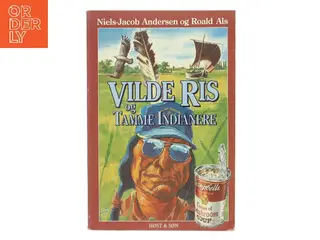 Vilde ris og tamme indianere (Bog)