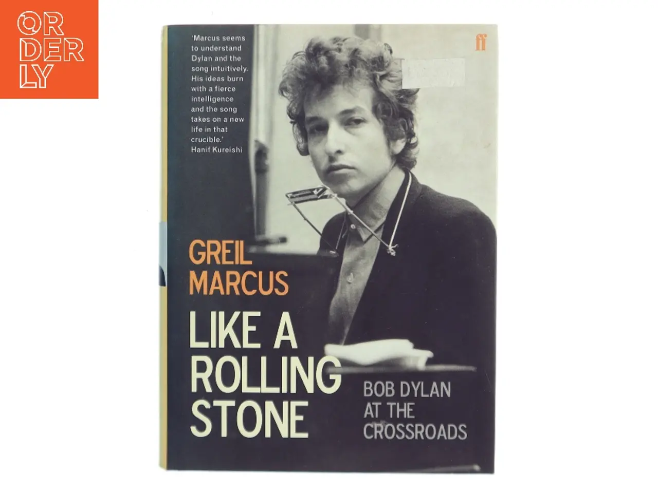 Billede 1 - Like a rolling stone : Bob Dylan at the crossroads af Greil Marcus (Bog)