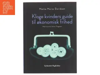Kloge kvinders guide til økonomisk frihed