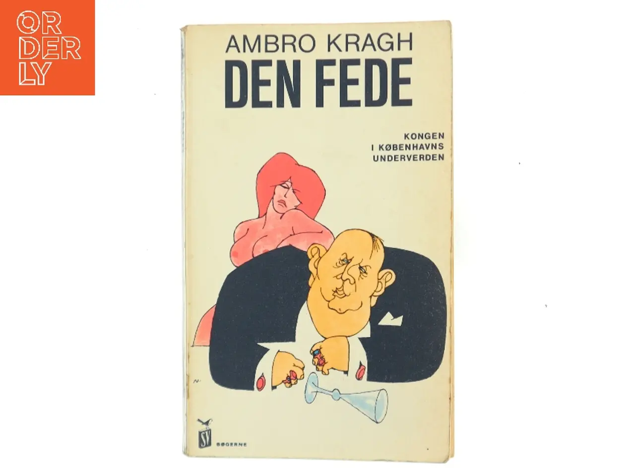 Billede 1 - Den fede af Ambro Kragh (Bog)