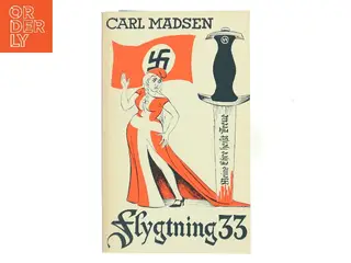 Flygtning 33 af Carl Madsen (Bog)