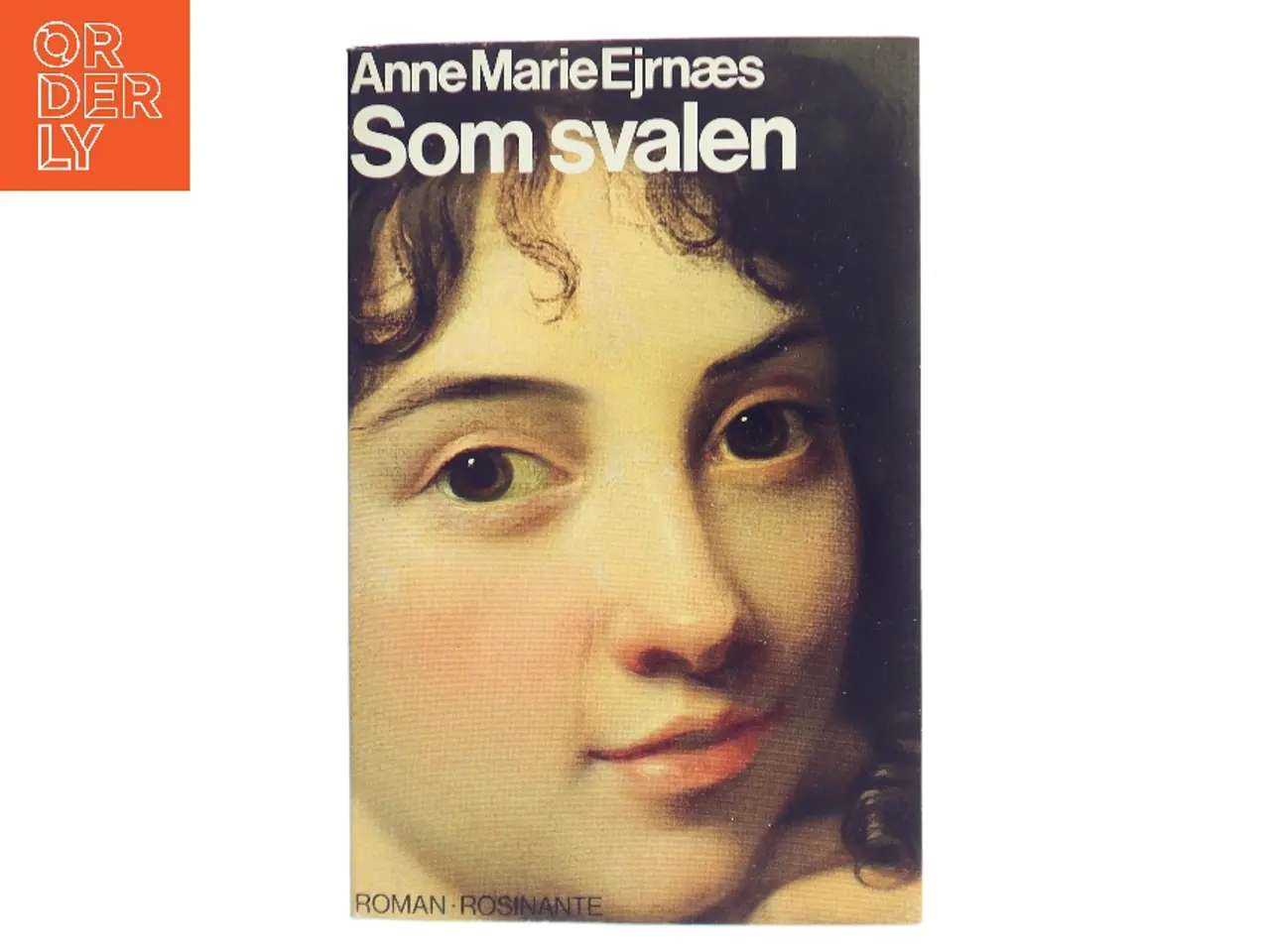 Billede 1 - Som svalen af Anne Marie Ejrnæs (Bog)