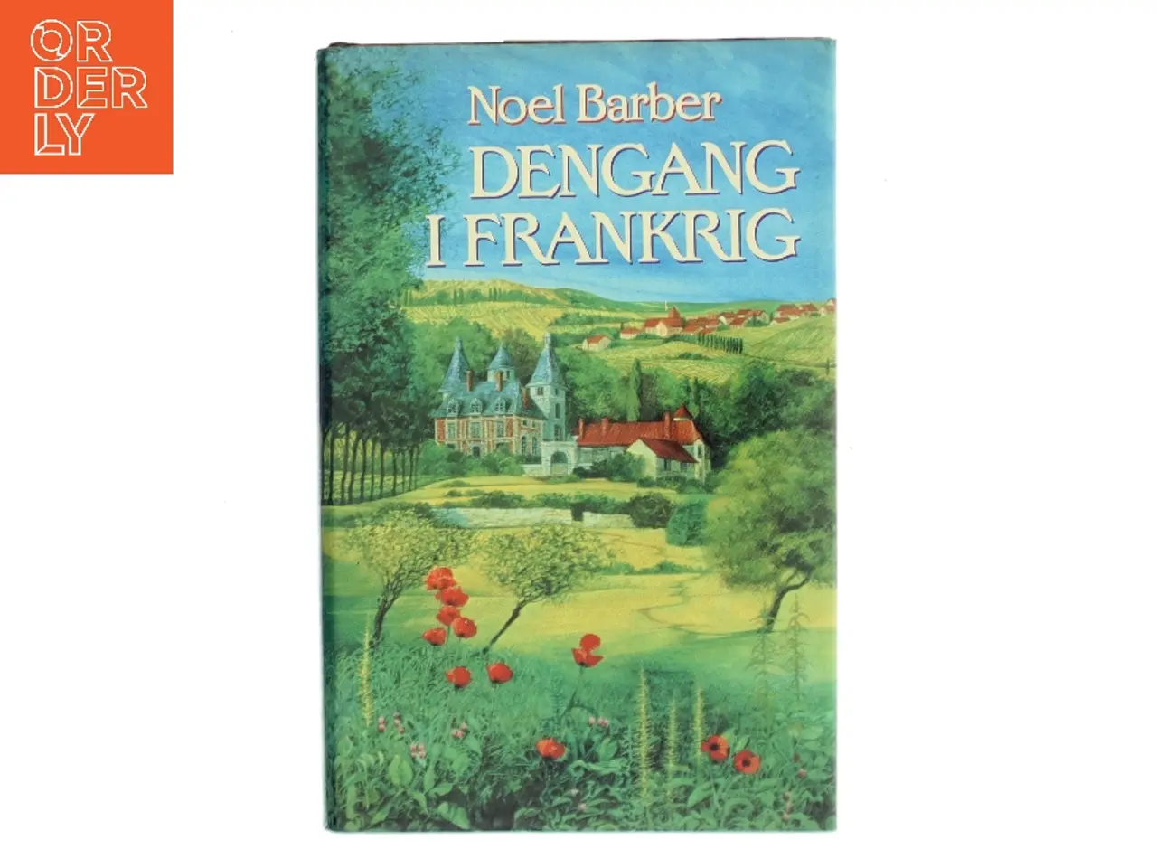 Billede 1 - Dengang i Frankrig af Noel Barber (Bog)