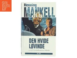 Den hvide løvinde af Henning Mankell (Bog)