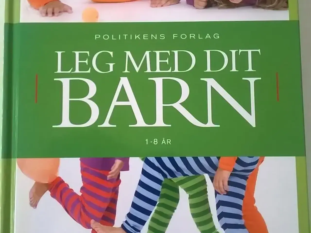 Billede 1 - Leg med dit barn af Lotte Paarup