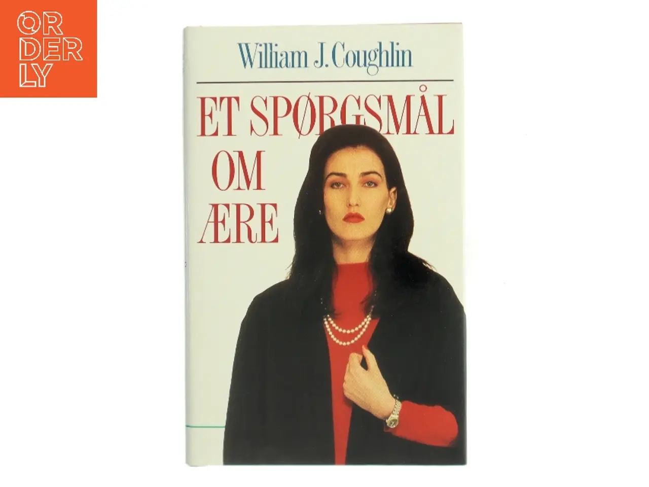 Billede 1 - Et spørgsmål om ære af William J. Coughlin (Bog)