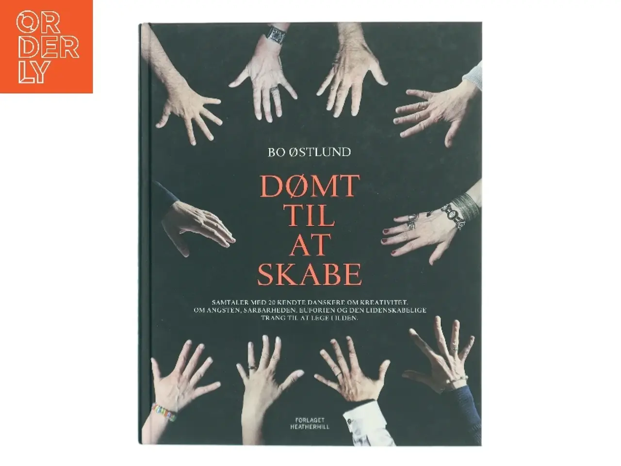 Billede 1 - Dømt til at skabe af Bo Østlund (Bog)