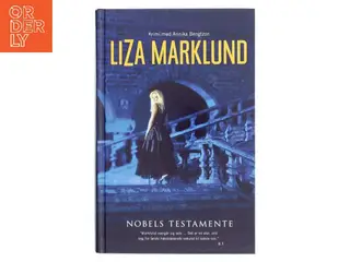 Nobels testamente af Liza Marklund (Bog)