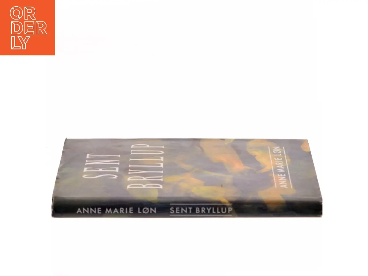 Billede 2 - Sent bryllup af Anne Marie Løn (Bog)