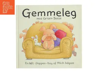 Gemmeleg med Grisen Basse af Mick Inkpen (Bog)