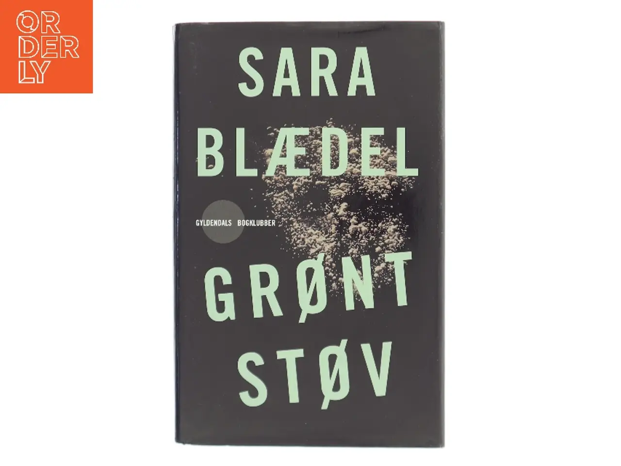 Billede 1 - Grønt støv : roman af Sara Blædel (Bog)