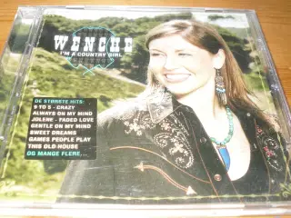 WENCHE. I`m a Country Girl.
