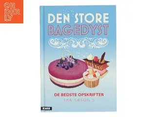 Den store bagedyst – De bedste opskrifter fra sæson 5 af DR (Bog)