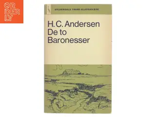 De to Baronesser af H.C. Andersen (Bog)